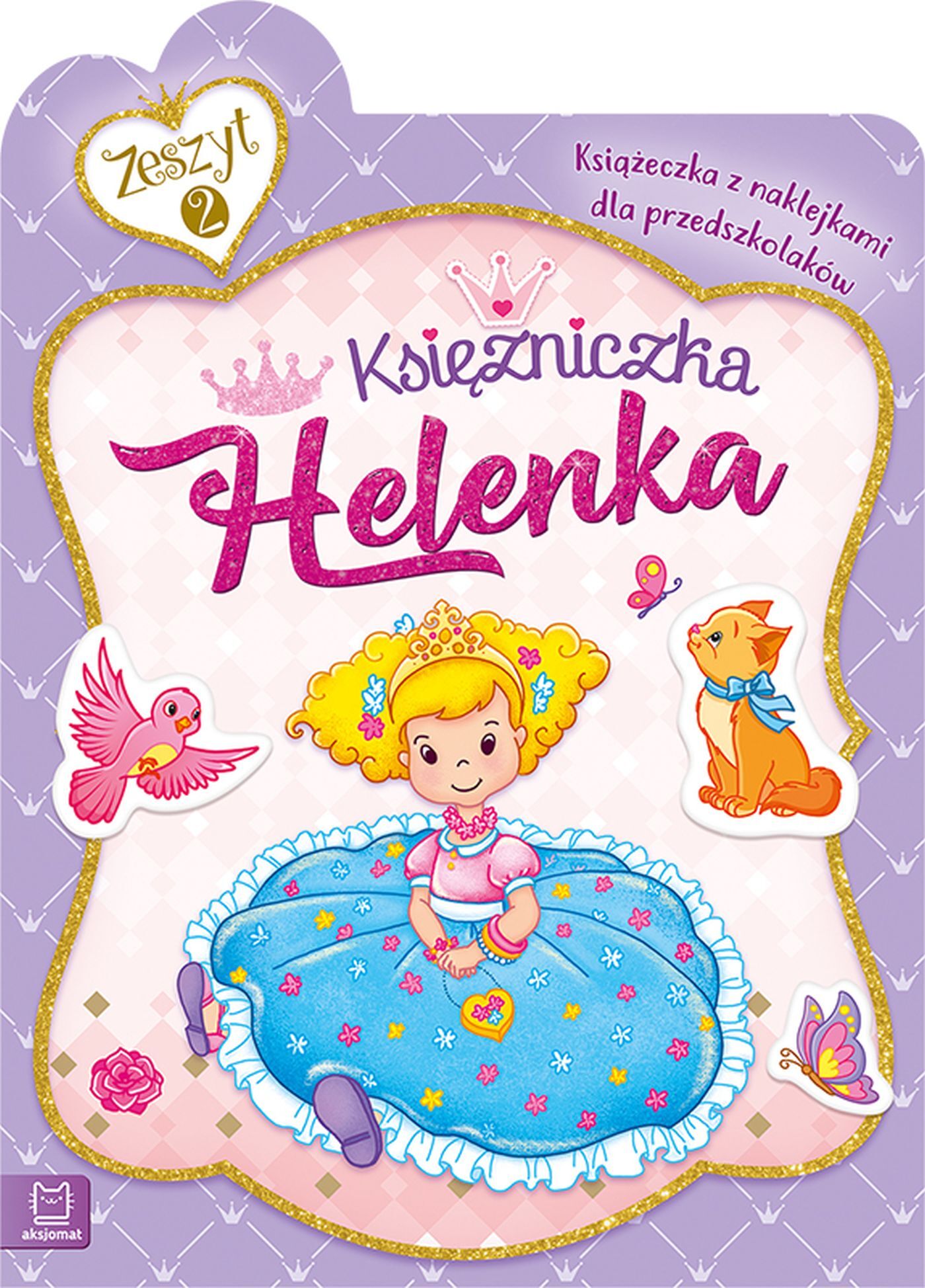 Księżniczka Helenka. Książeczka z naklejkami dla przedszkolaków