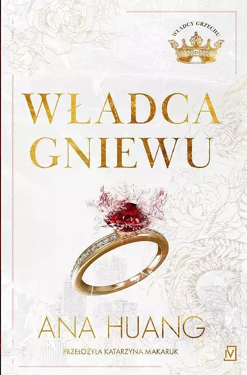 Władca gniewu Władcy grzechu. Tom 1