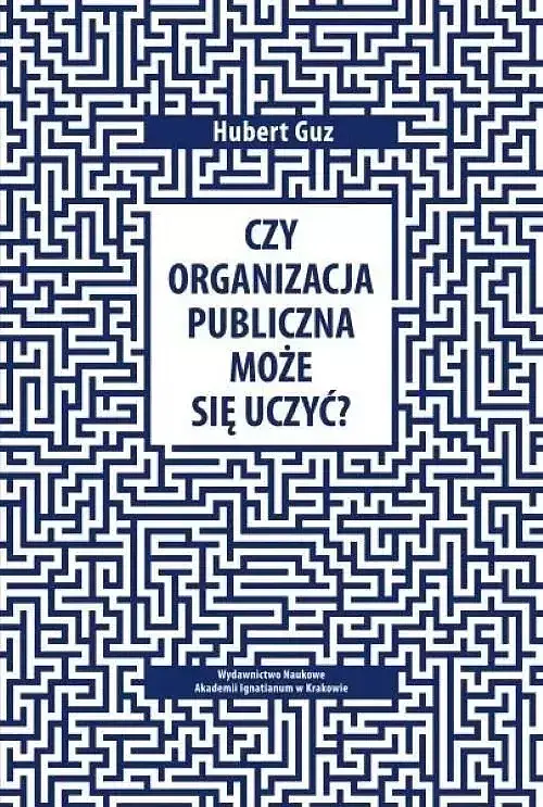 Czy organizacja publiczna może się uczyć?