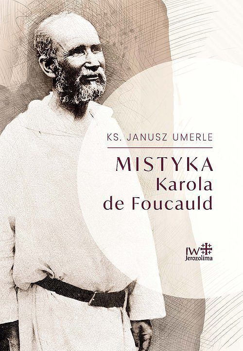 Mistyka Karola de Foucauld