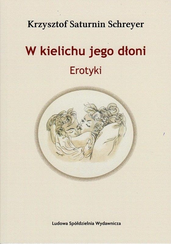 W kielichu jego dłoni