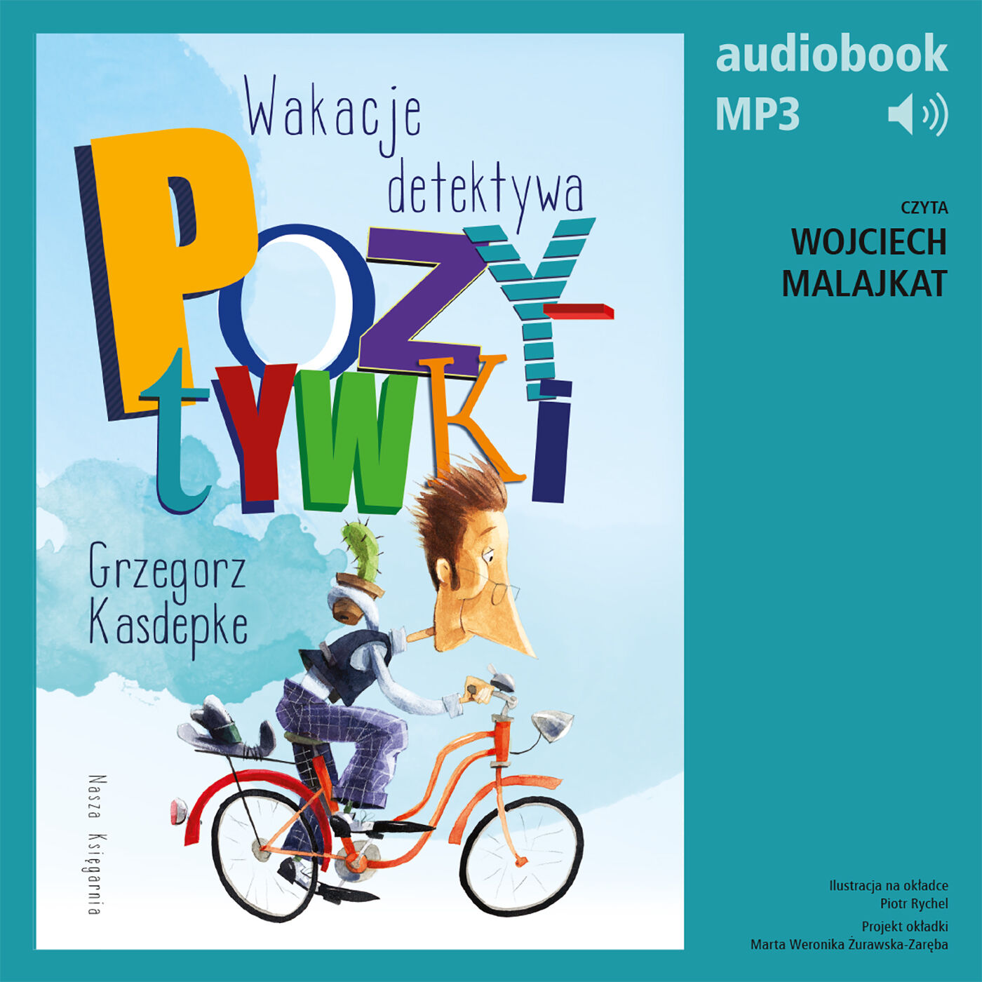 Wakacje detektywa Pozytywki (audiobook MP3)