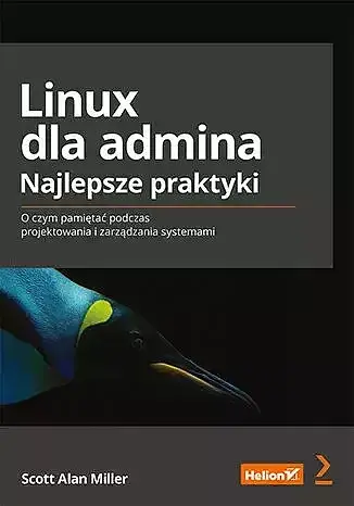 Linux dla admina Najlepsze praktyki