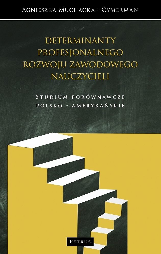 Kulturowe determinanty profesjonalnego rozwoju zawodowego nauczycieli