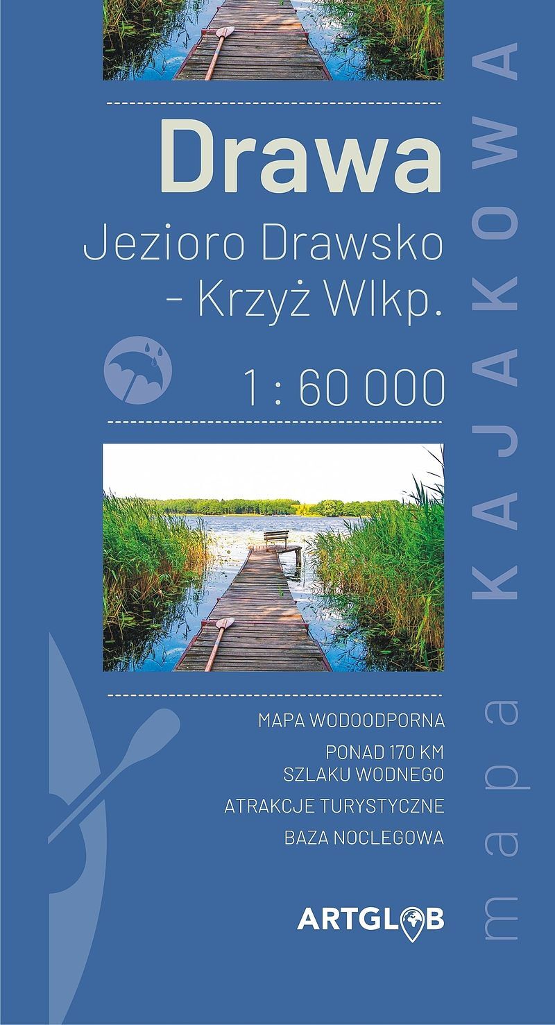 Mapa kajakowa drawa jezioro drawsko - krzyż wielkopolski 1:60 000