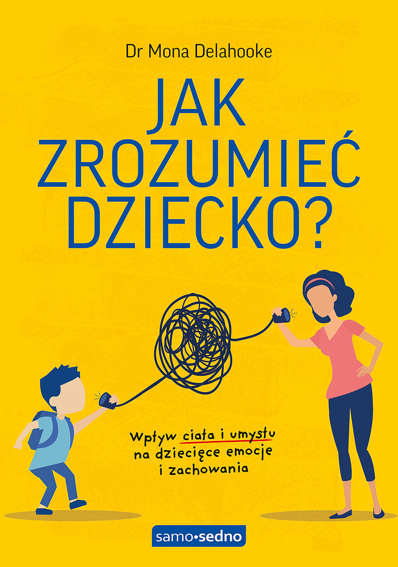 Jak zrozumieć dziecko? Samo Sedno