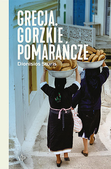 Grecja. Gorzkie pomarańcze wyd. 3
