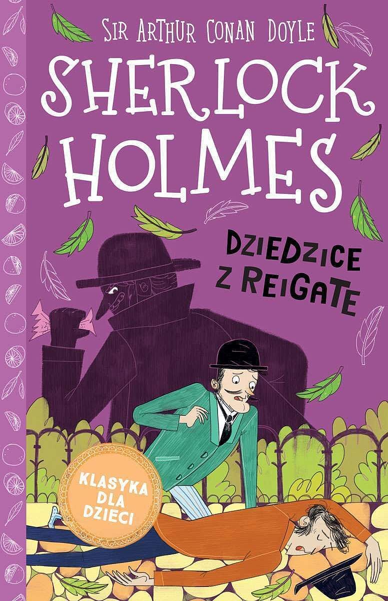 Dziedzice z reigate. Sherlock holmes. Tom 6