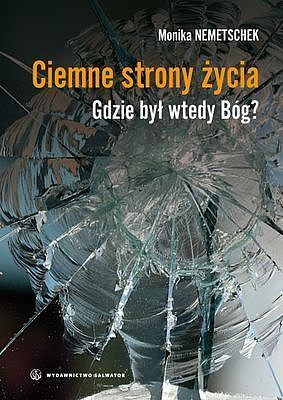 Ciemne strony życia gdzie był wtedy bóg
