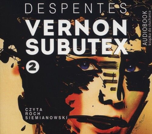 Vernon Subutex. Tom 2 (audiobook CD)