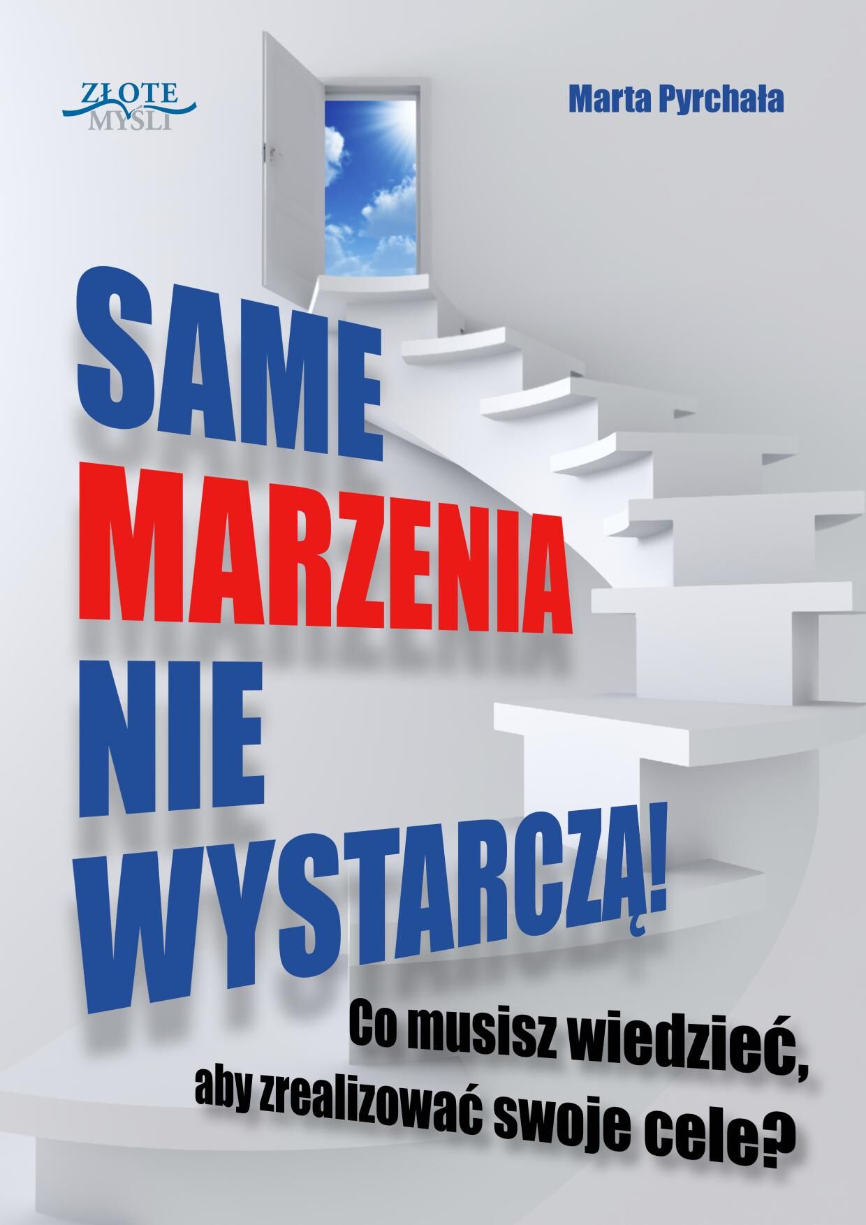 Same marzenia nie wystarczą! (e-book)