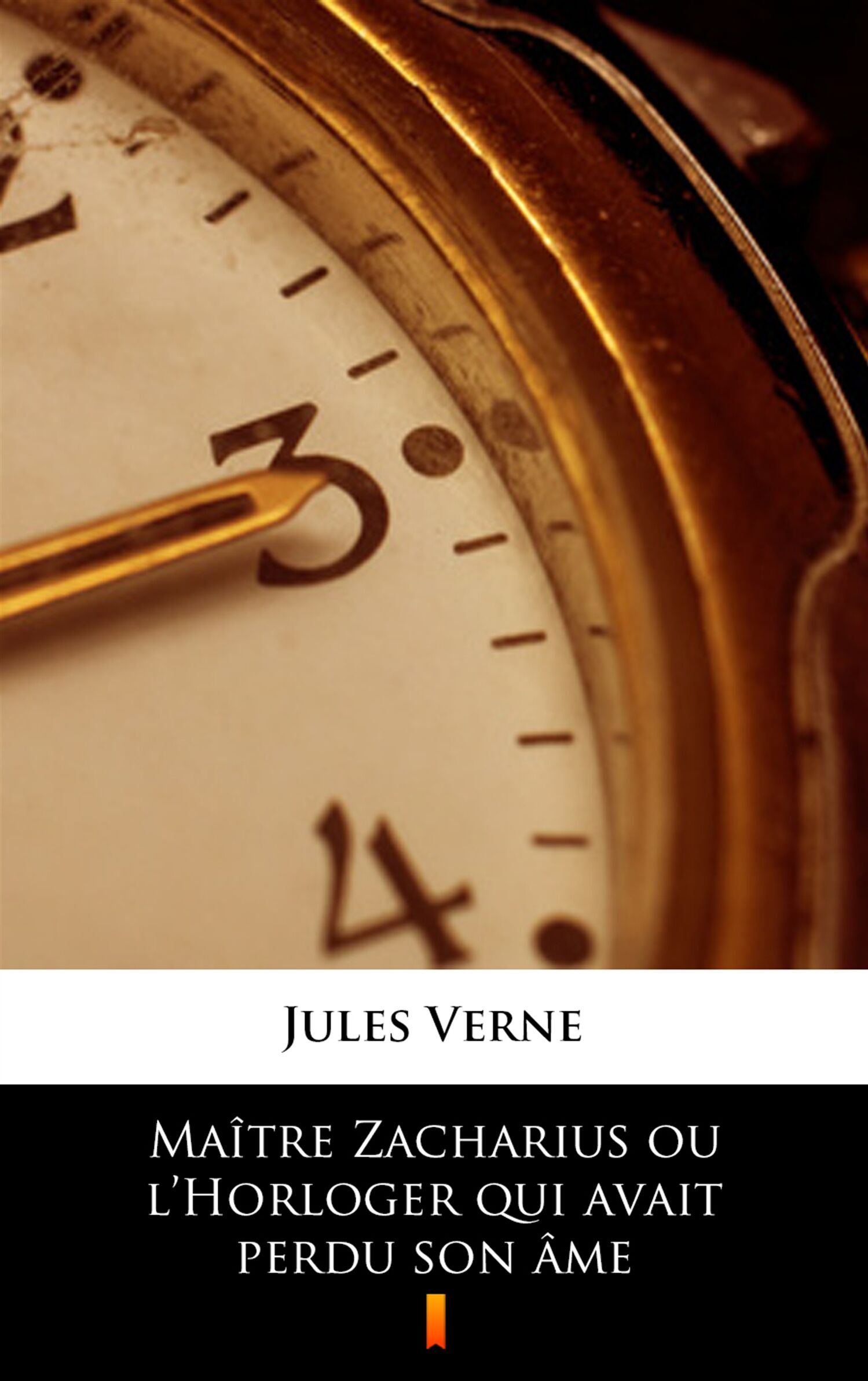 Maître Zacharius ou l’Horloger qui avait perdu son âme (e-book)