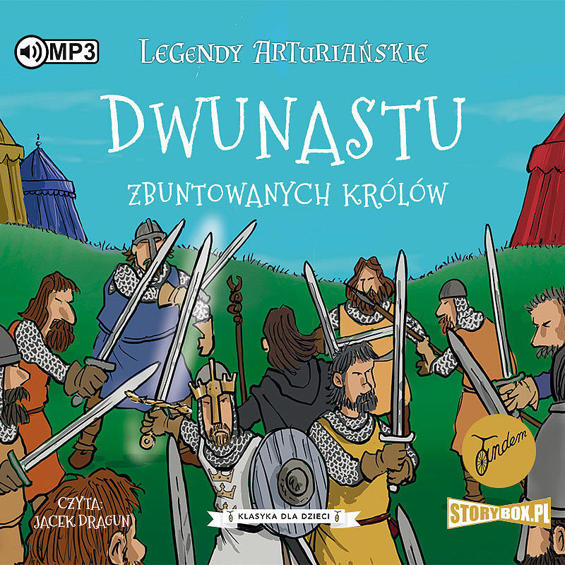 Cd mp3 dwunastu zbuntowanych królów. Legendy arturiańskie. Tom 4