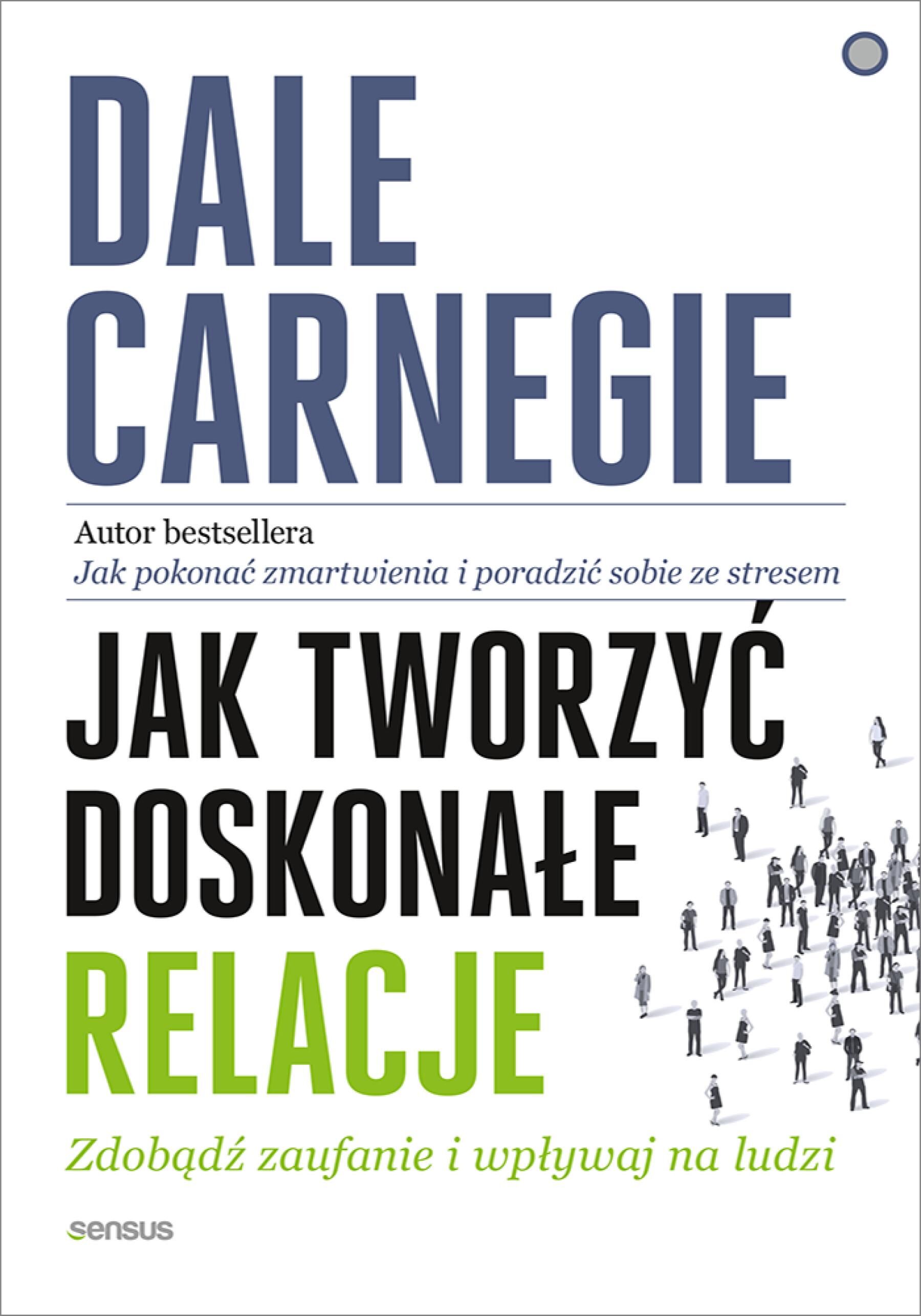 Jak tworzyć doskonałe relacje. Zdobądź zaufanie i wpływaj na ludzi (e-book)