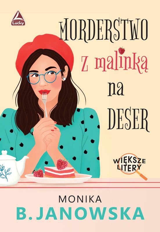 Morderstwo z malinką na deser. Większe litery