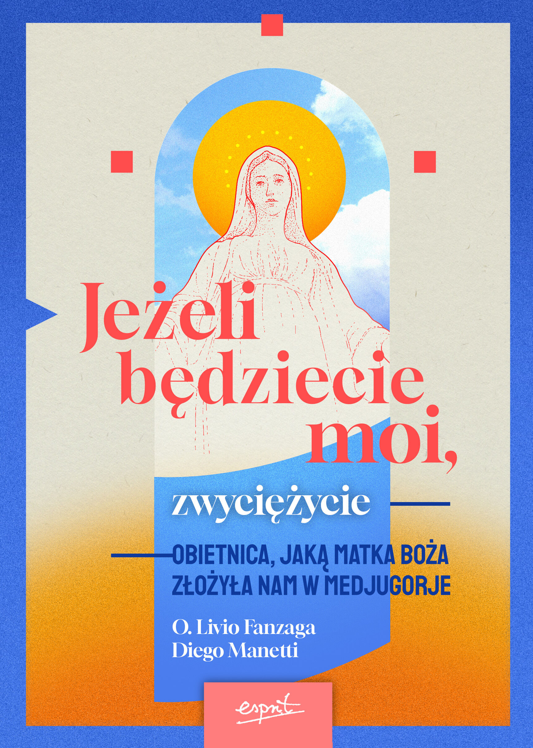 Jeżeli będziecie moi, zwyciężycie (e-book)