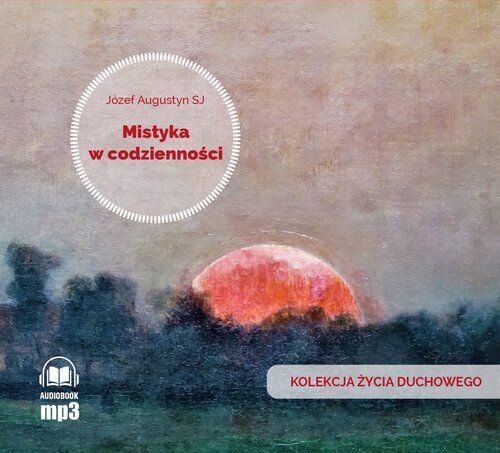Mistyka w codzienności (audiobook CD)