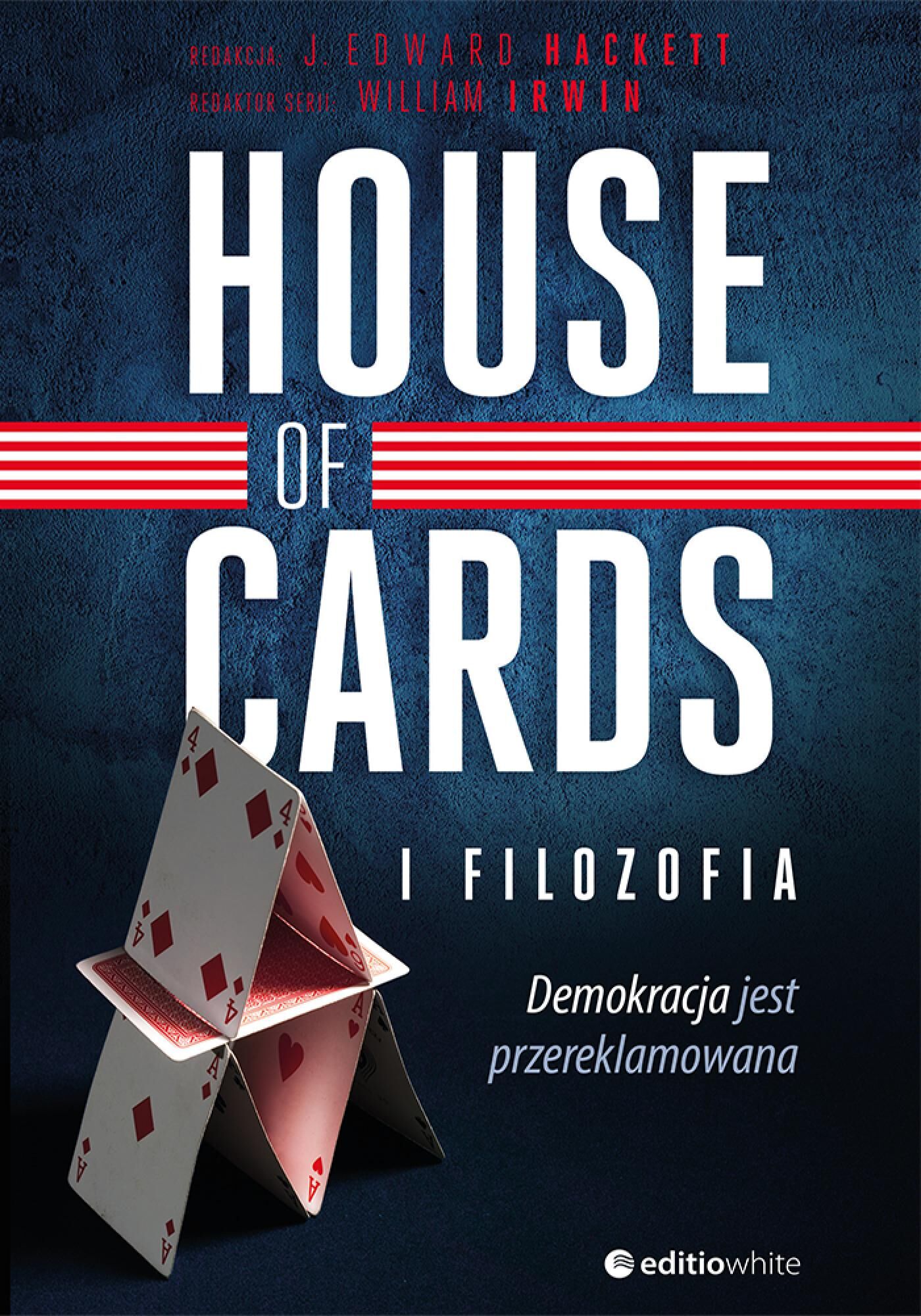 House of Cards i filozofia. Demokracja jest przereklamowana (e-book)