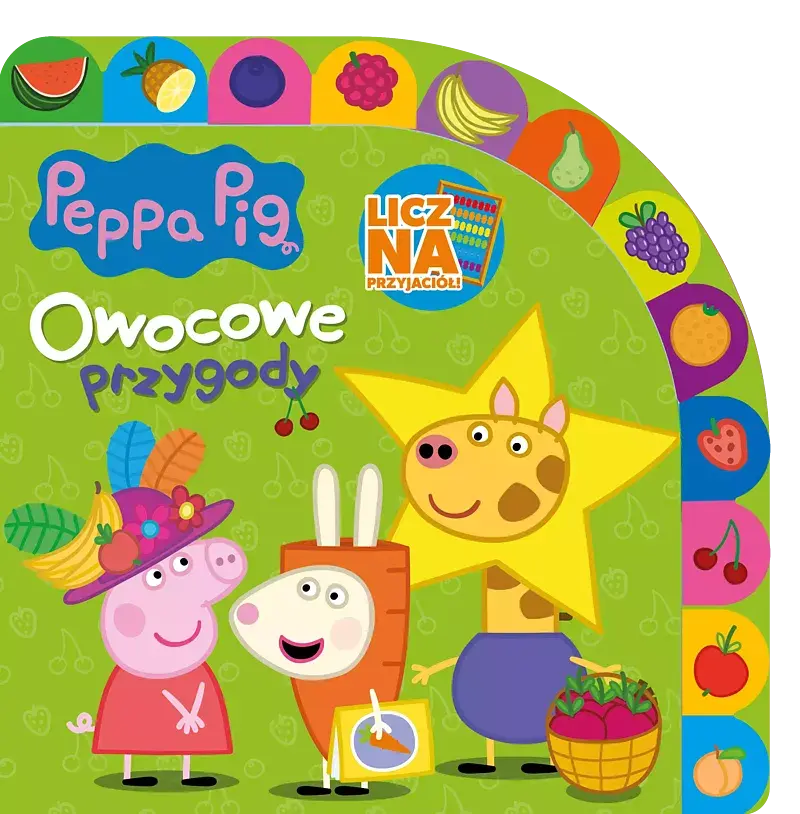 Peppa Pig. Licz na Przyjaciół. Owocowe przygody