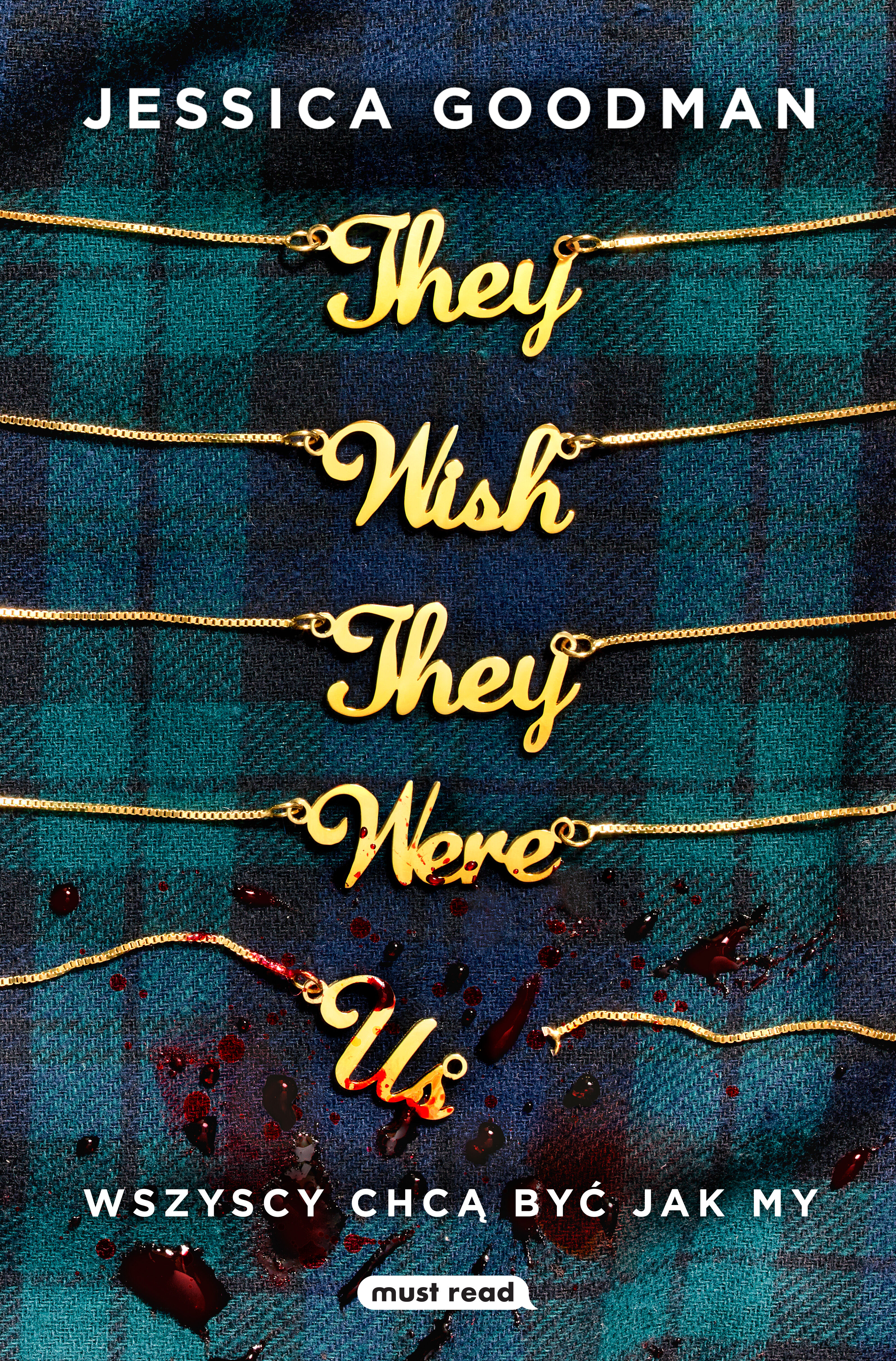 They Wish They Were Us. Wszyscy chcą być jak my (e-book)