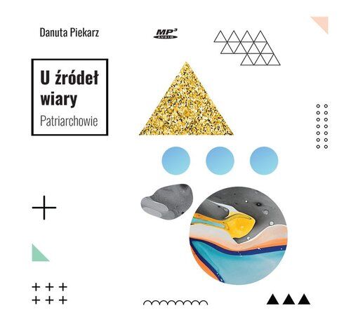 U źródeł wiary Patriarchowie (audiobook CD)