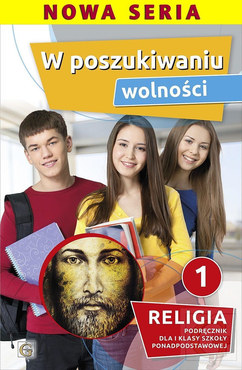Religia w poszukiwaniu wolności podręcznik dla klasy 1 liceum