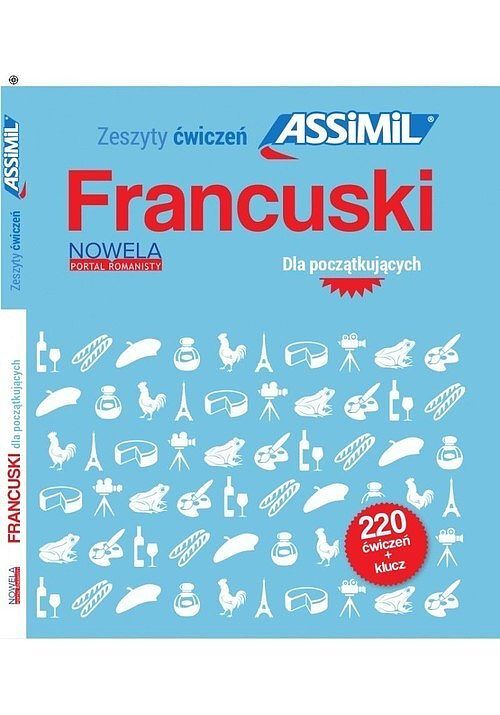 Francuski dla początkujących 220 ćwiczeń + klucz