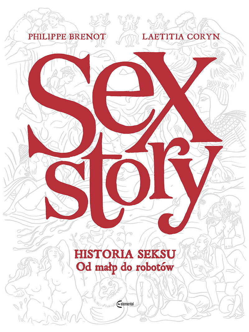 Sex Story - Historia seksu od małp do robotów (okładka limitowana)