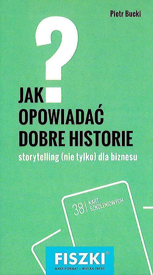 Fiszki jak opowiadać dobre historie