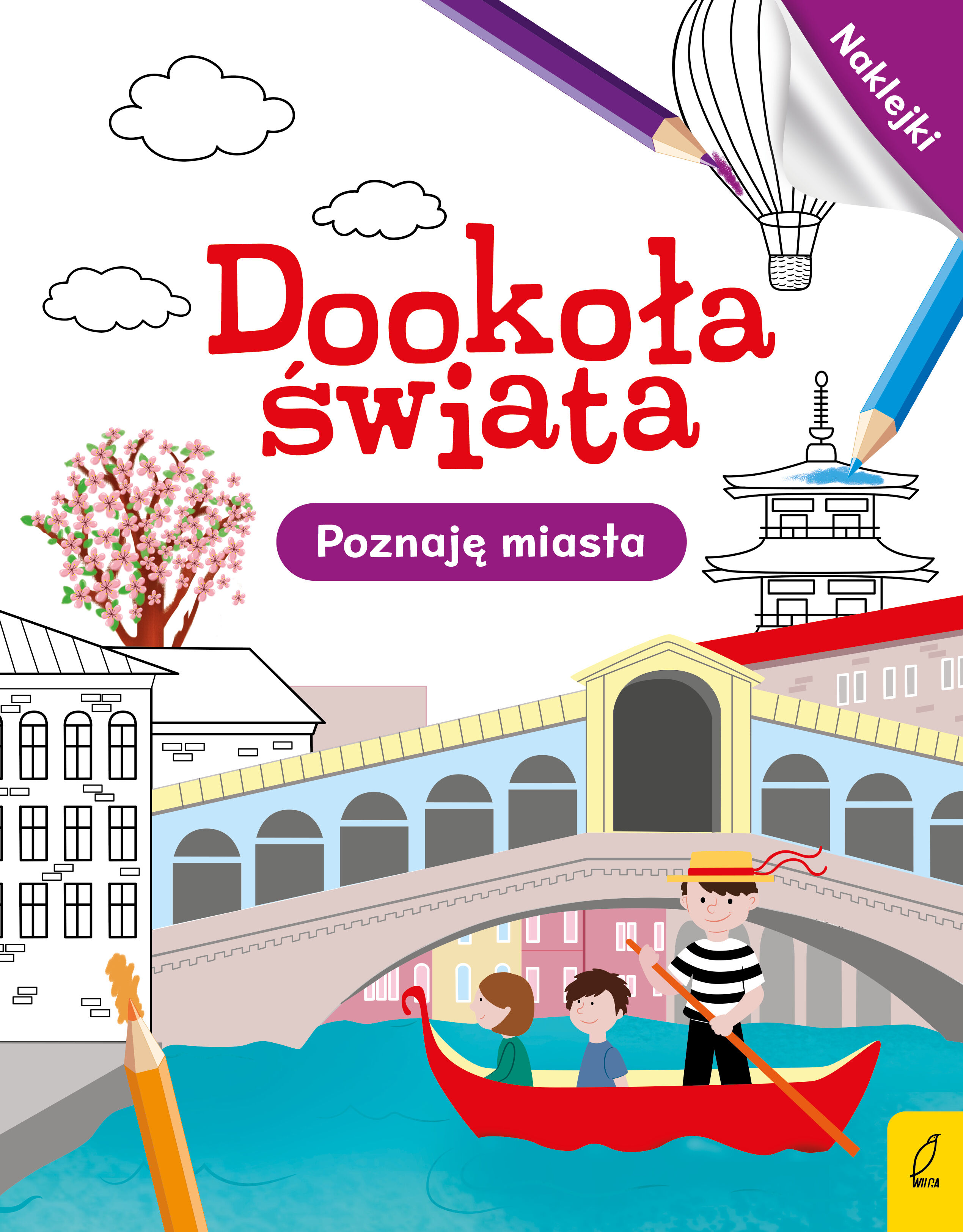 Dookoła świata. Poznaję miasta