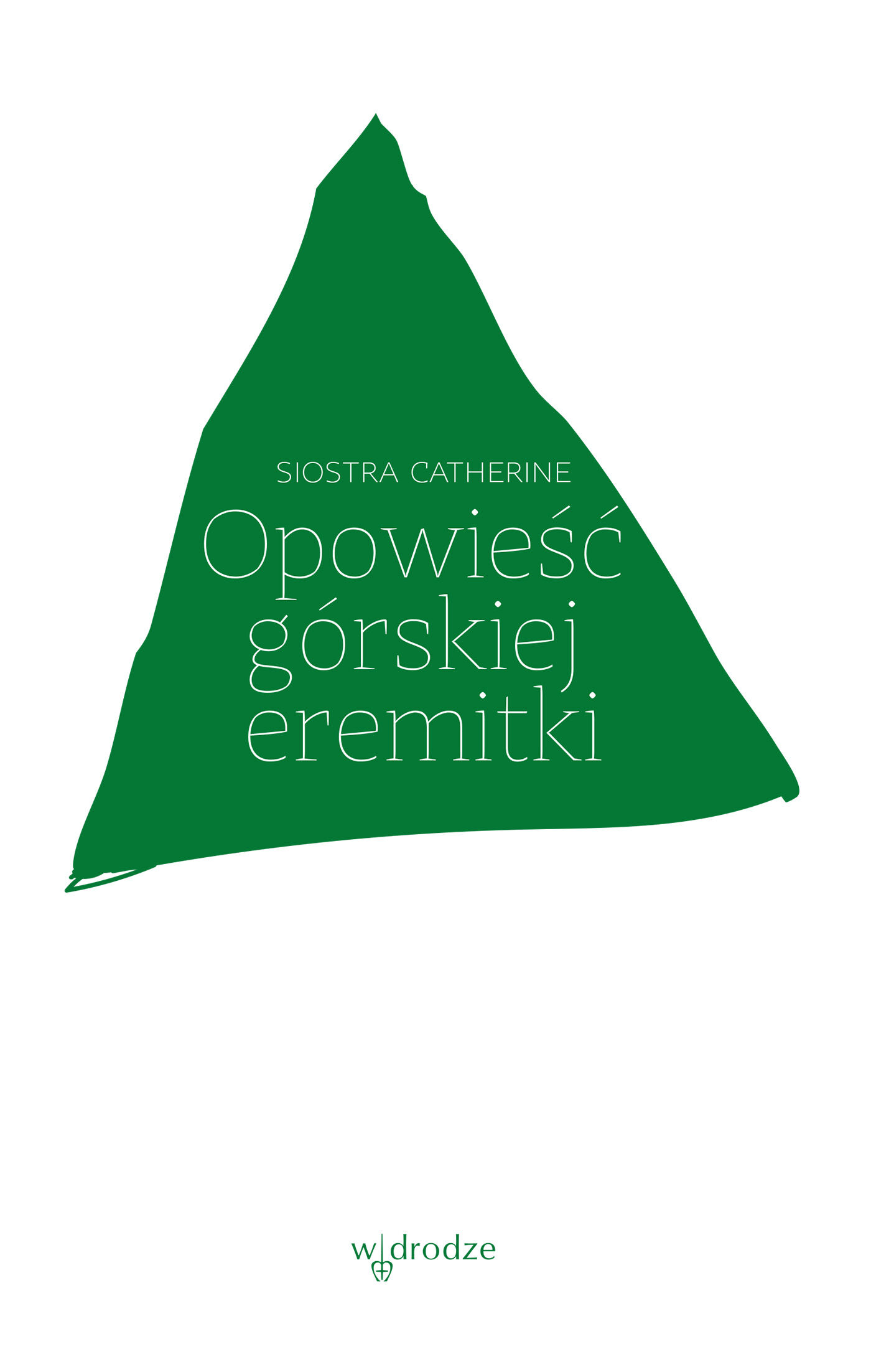 Opowieść górskiej eremitki (e-book)