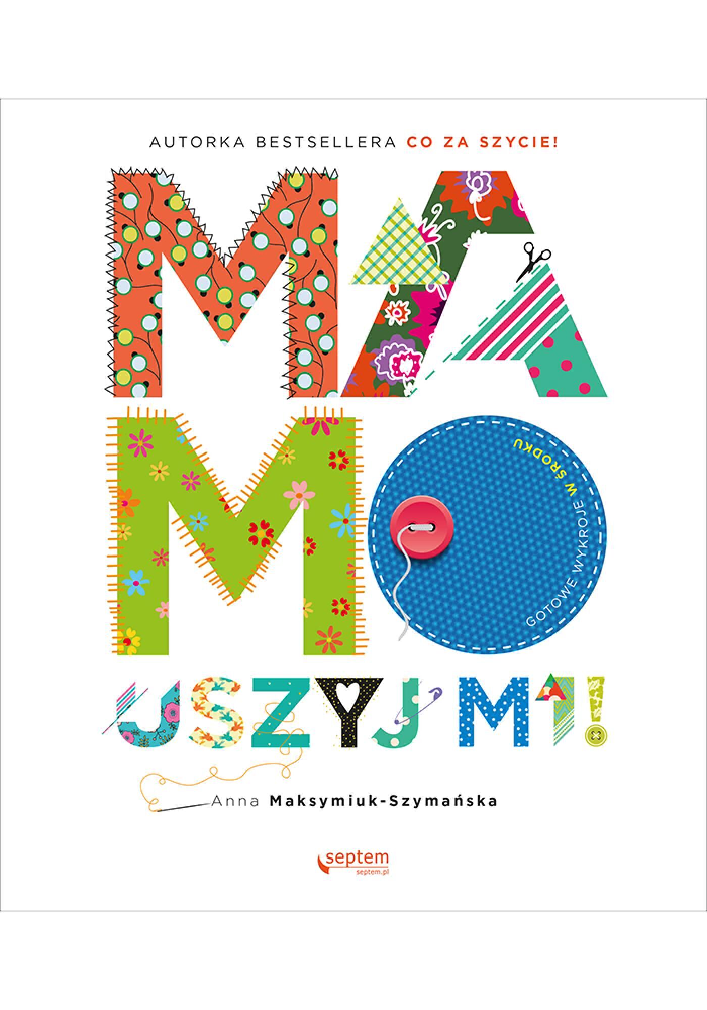 Mamo, uszyj mi! (e-book)