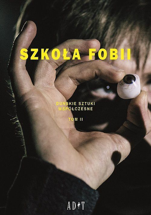Szkoła Fobii. Tom 2
