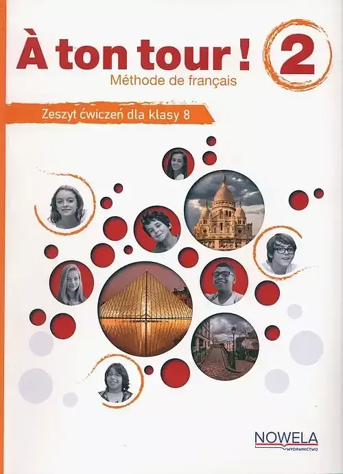 A ton tour ! 2 ćwiczenia do języka francuskiego klasa 8, MEN