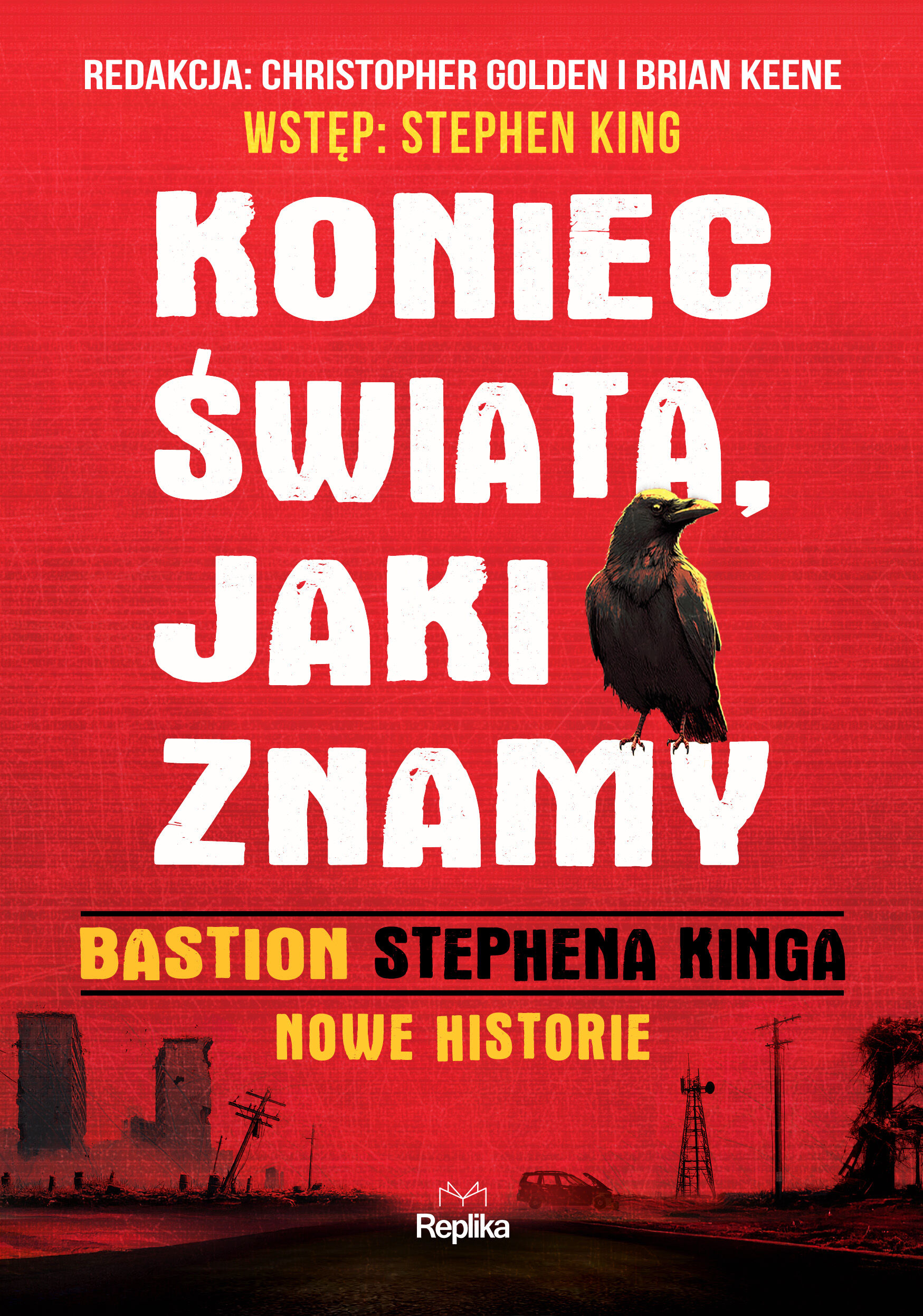 Koniec świata, jaki znamy. "Bastion" Stephena Kinga. Nowe historie (e-book)