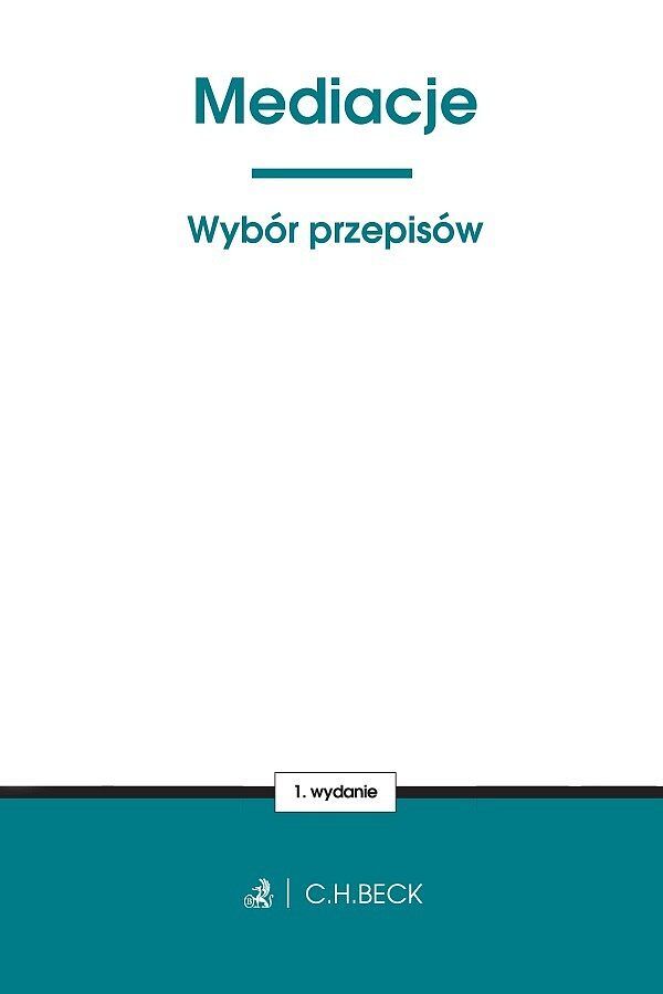Mediacje. Wybór przepisów