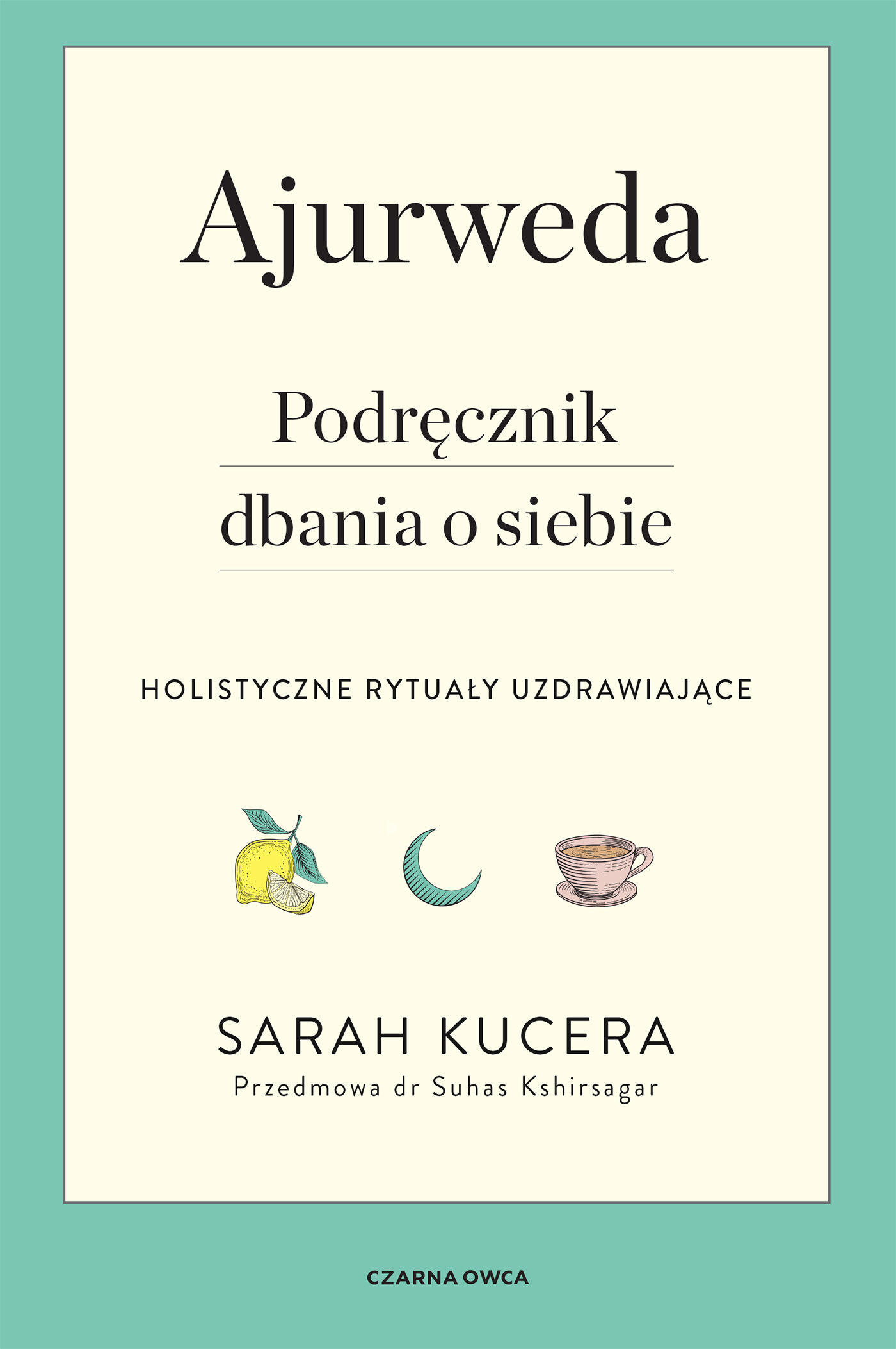 Ajurweda. Podręcznik dbania o siebie (e-book)