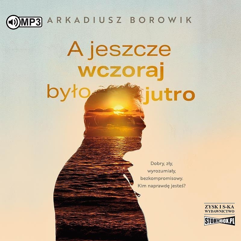 A jeszcze wczoraj było jutro (audiobook CD)