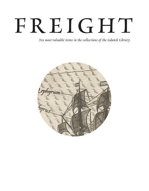 Freight Ten most valuable items in the collections of the Gdansk Library