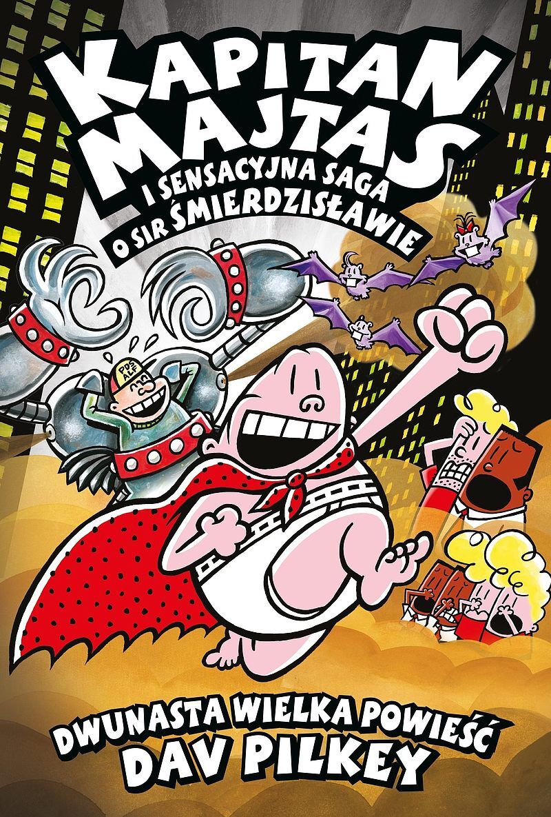 Kapitan Majtas 12. Kapitan Majtas i sensacyjna saga i Sir Śmierdzisławie