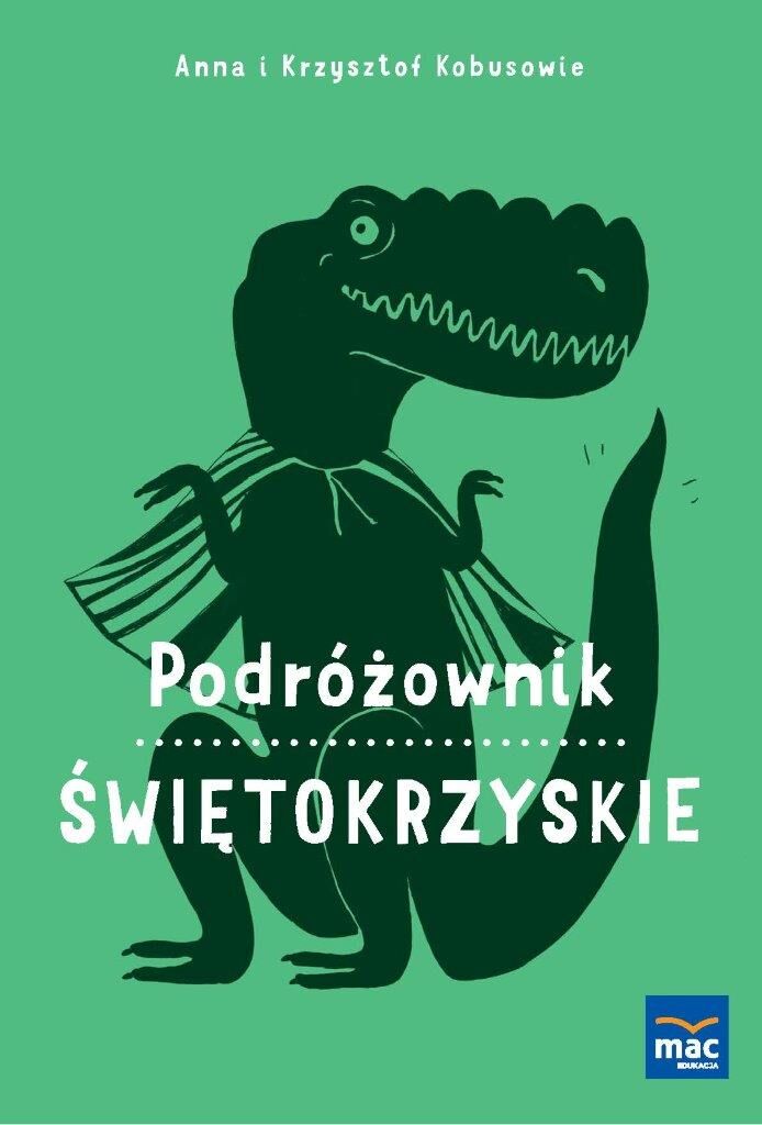 Podróżownik. Świętokrzyskie