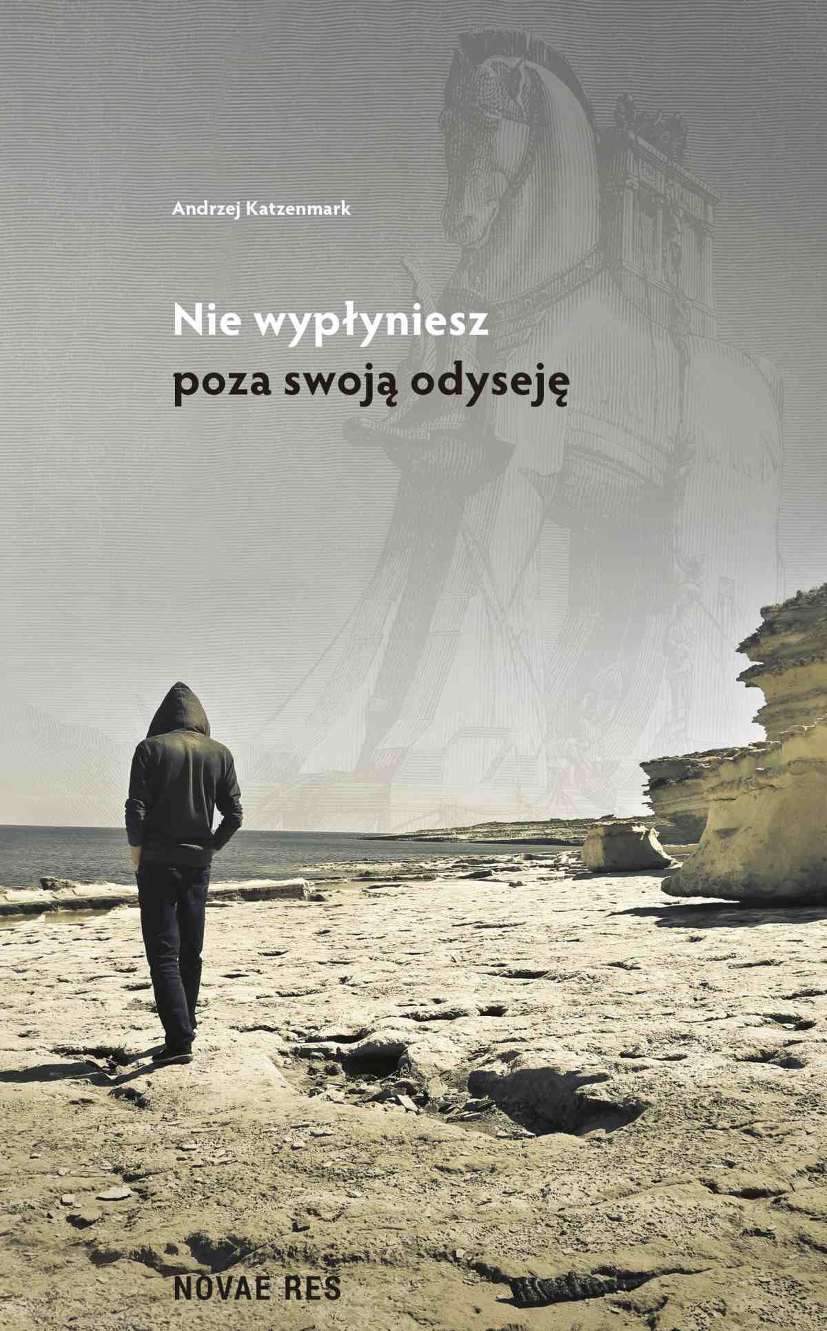 Nie wypłyniesz poza swoją odyseję