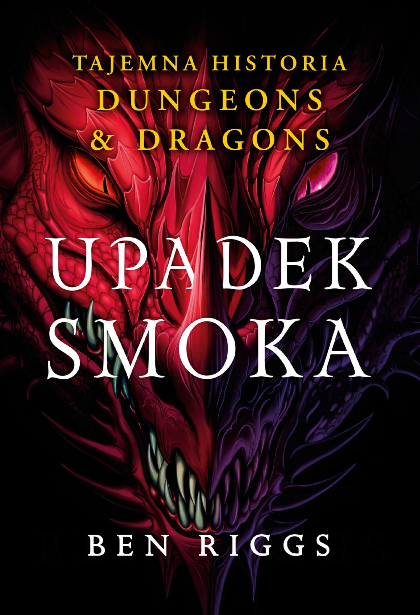Upadek smoka. Tajemna historia Dungeons & Dragons (e-book)