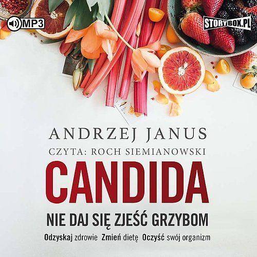 Candida Nie daj się zjeść grzybom (audiobook CD)