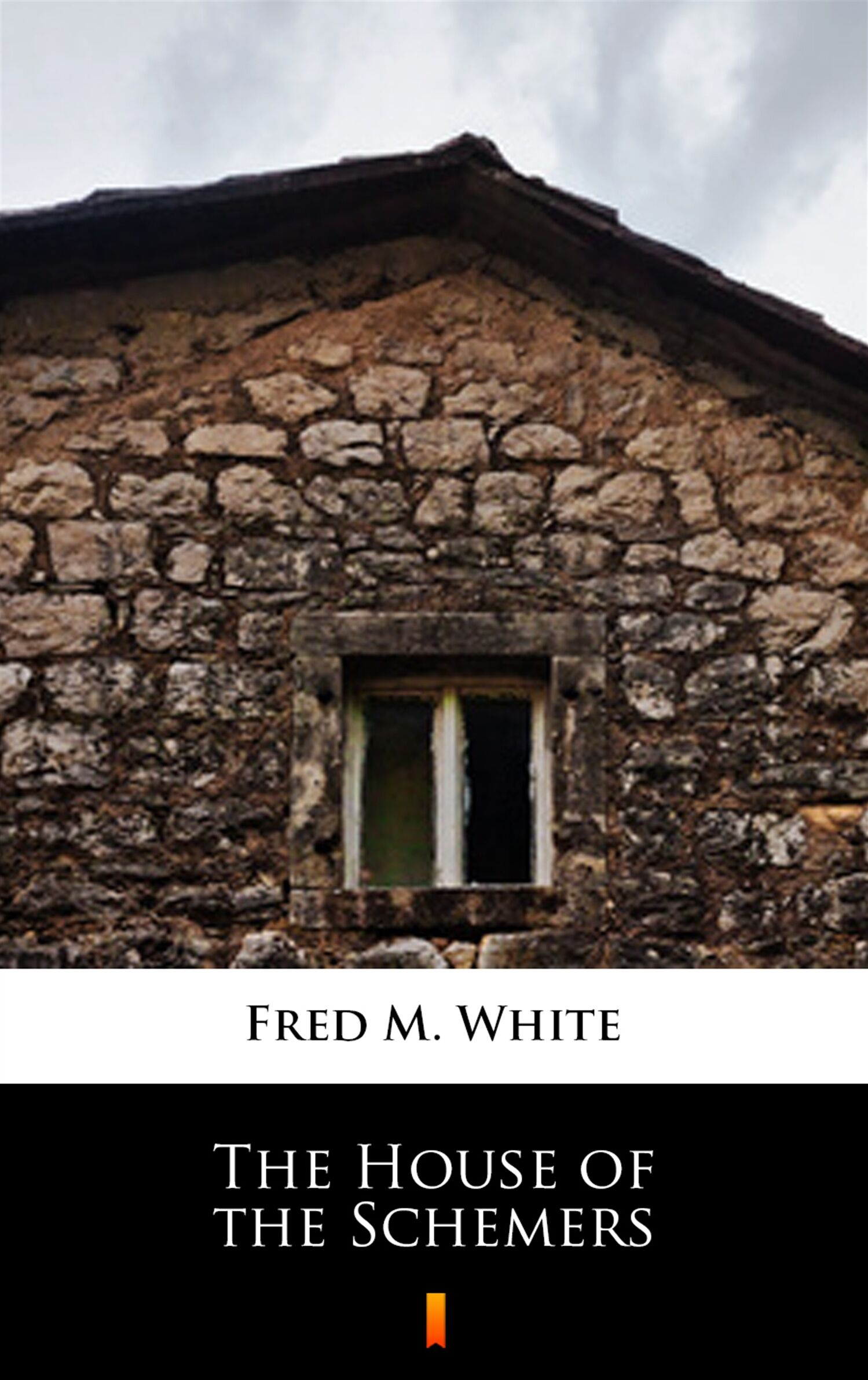 The House of the Schemers (e-book)