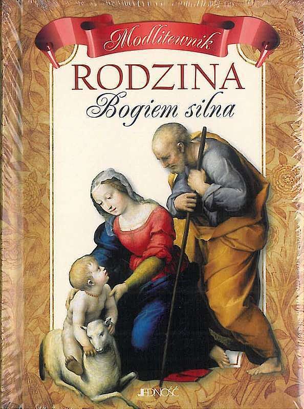 Rodzina Bogiem silna.
