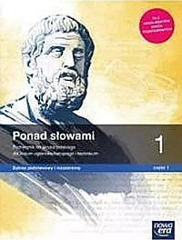 Nowe język polski era ponad słowami podręcznik klasa 1 część 1 liceum i technikum zakres podstawowy i rozszerzony 63301