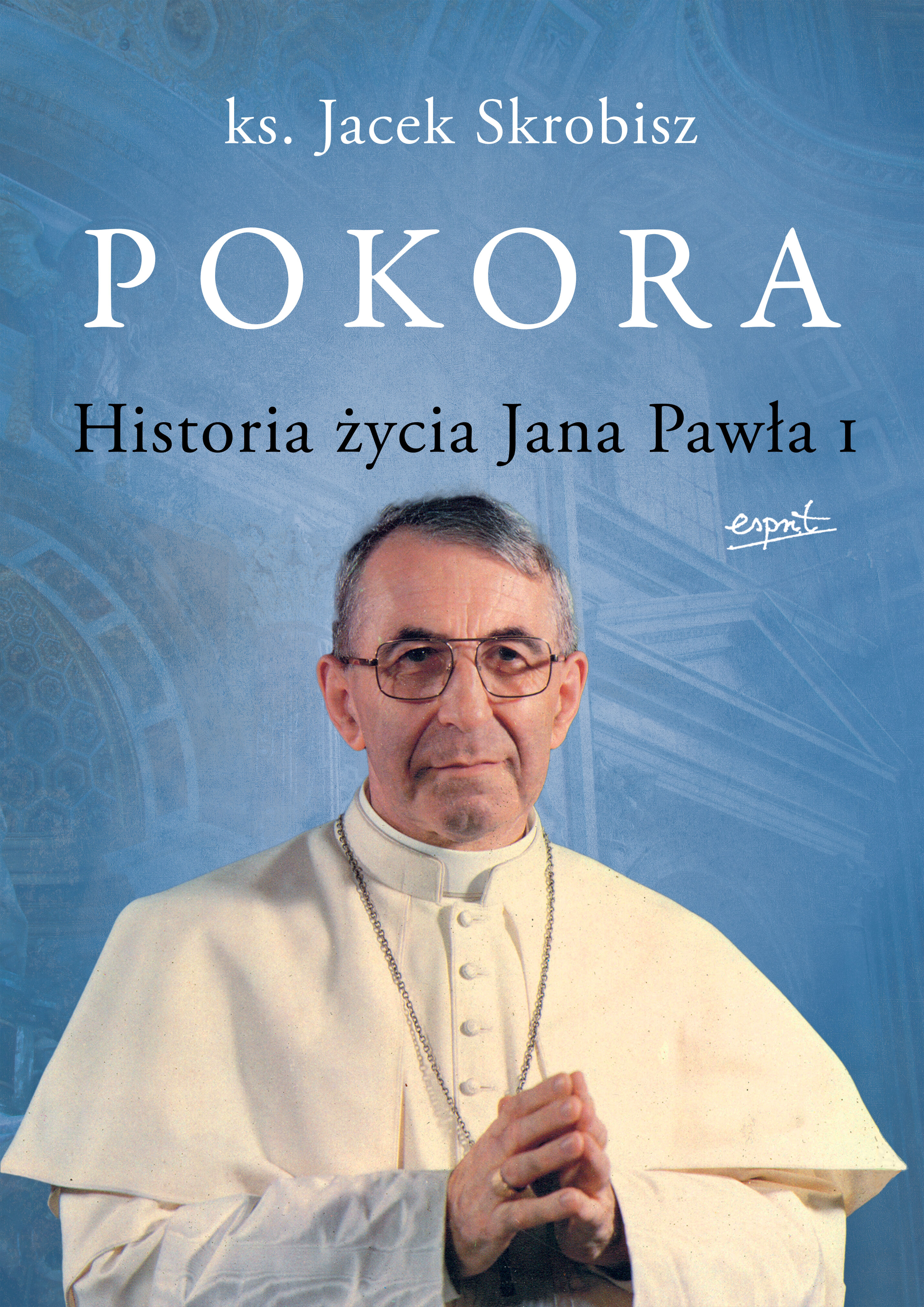Pokora. Historia życia Jana Pawła I (e-book)