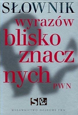 Słownik wyrazów bliskoznacznych