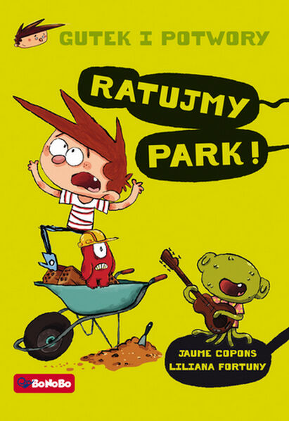 Ratujmy parki gutek i potwory Tom 3